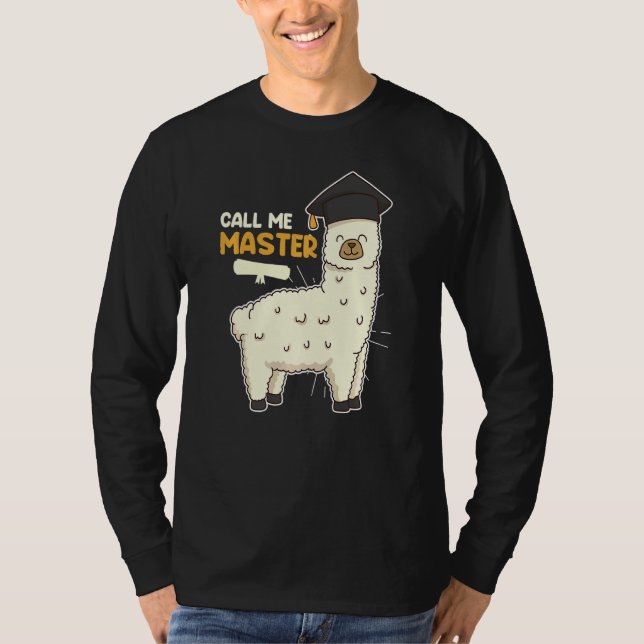 Call me Master Degree T-Shirt (Vorderseite)