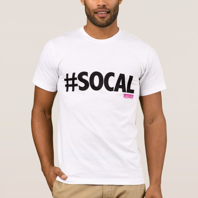 Calliefornia™-#SOCAL T-Shirt (Vorderseite)