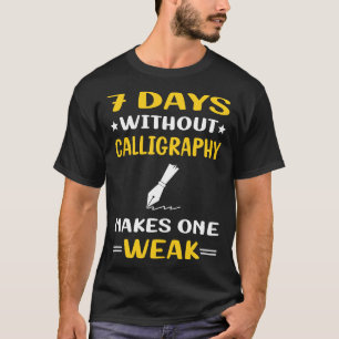 Calligrafy Calligraf Handwriting Lettering T-Shirt