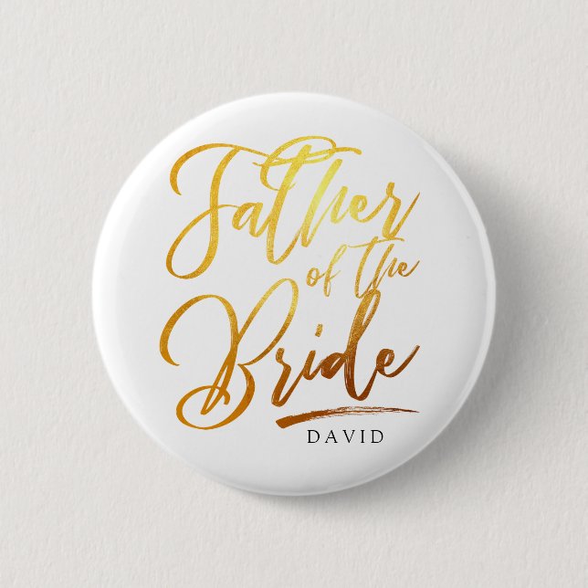 Calligraphie Gold Vater der Braut elegant Button (Vorderseite)
