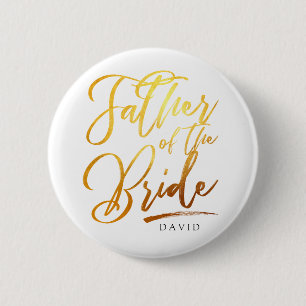 Calligraphie Gold Vater der Braut elegante Button