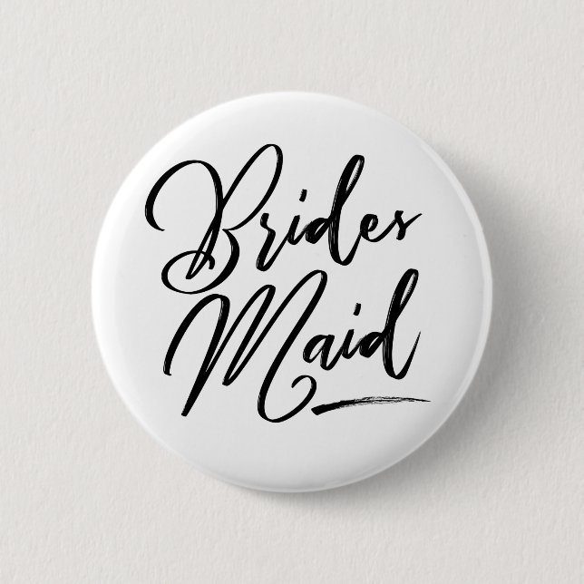 Calligraphy Brides Maid elegant Button (Vorderseite)