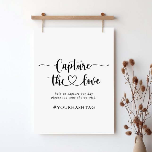 Calligraphy Capture the Love Hashtag Sign Poster (Von Creator hochgeladen)