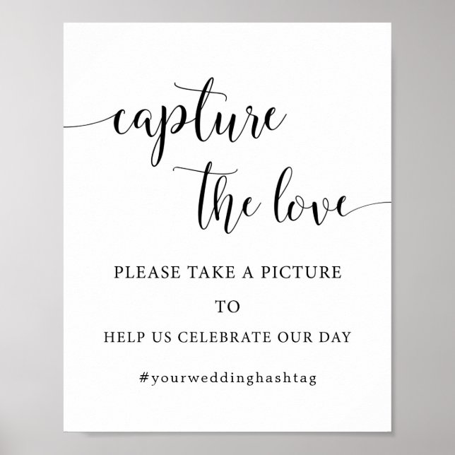 Calligraphy Capture The Love Wedding Hashtag Sign Poster (Vorne)
