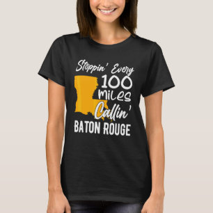 Callin' Baton Rouge Musikkonzert für Frauen Männer T-Shirt