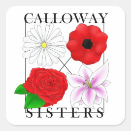Calloway Sisters Quadratischer Aufkleber