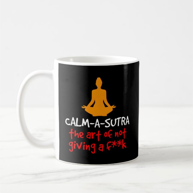 Calm A Sutra Desi Bollywood Kaffeetasse (Links)