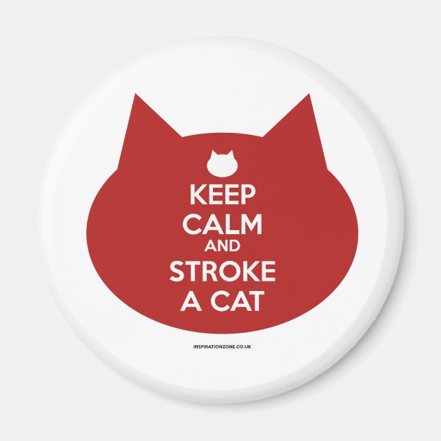 'Calm Behalt and Stroke a Cat' Magnet (Vorne)