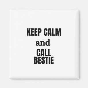 CALM behalt UND RUFE AM BESTEN Magnet