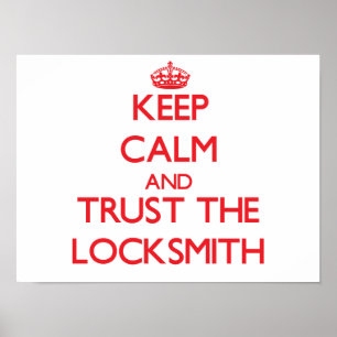 Calm behalt und vertraue dem Schlossermeister. Poster