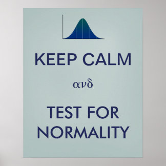 CALM behalten und auf Normalitätsstatistiken getes Poster