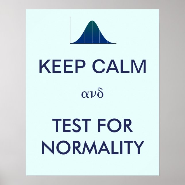 CALM behalten und auf Normalitätsstatistiken getes Poster (Vorne)