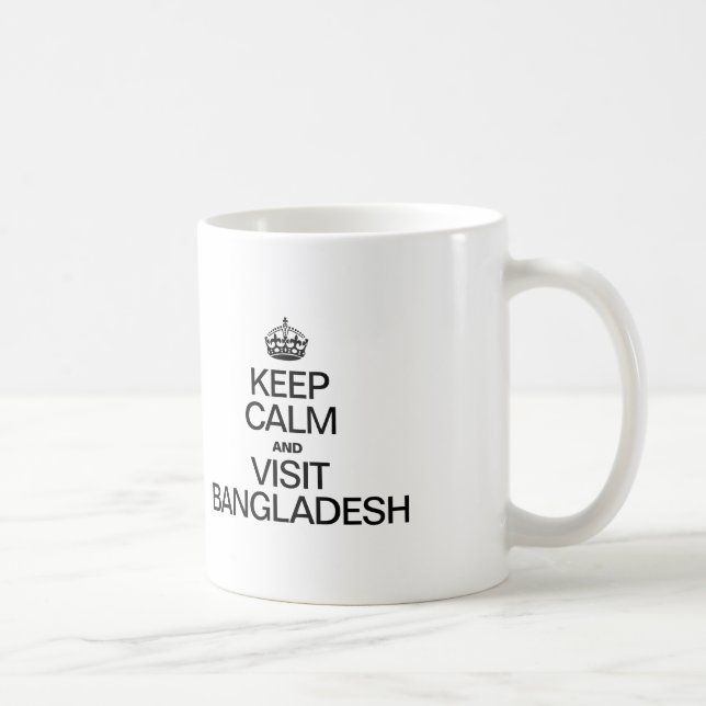 CALM behalten UND BANGLADESCH BESUCHEN Kaffeetasse (Rechts)