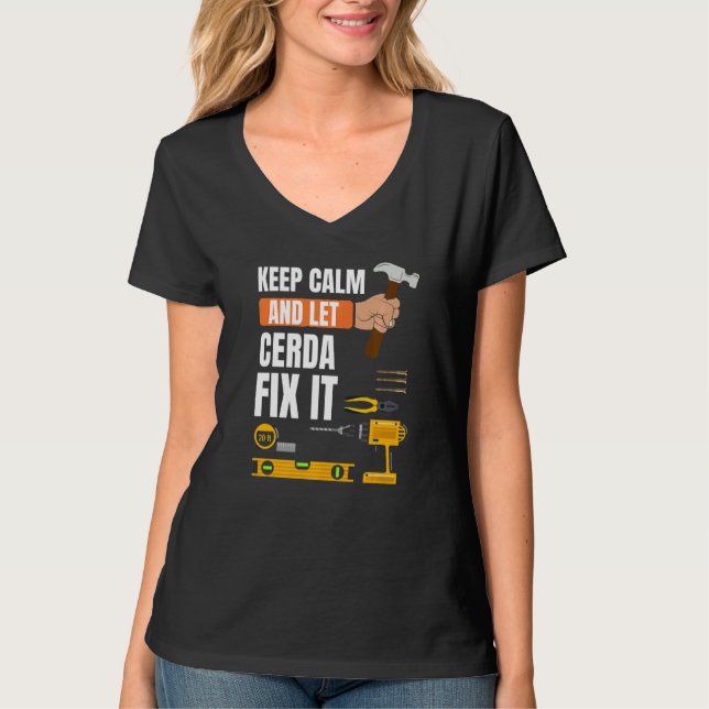 Calm behalten und Cerda Fix It Handyman Constructi T-Shirt (Vorderseite)