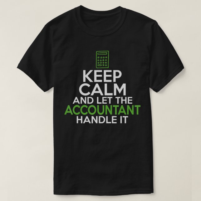 Calm behalten und der Kontoinhaber lasse das Konto T-Shirt (Design vorne)
