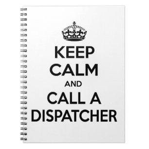 Calm behalten und einen Dispatcher aufrufen Notizblock