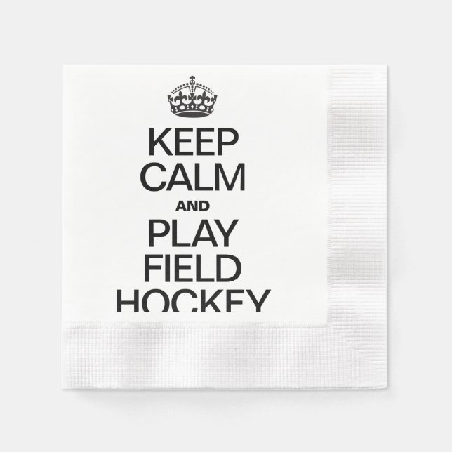 CALM behalten UND FIELD-HOCKEY SPIELEN Serviette (Vorderseite)