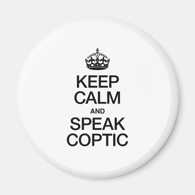 CALM behalten UND KOPTISCH SPRECHEN Magnet (Vorne)