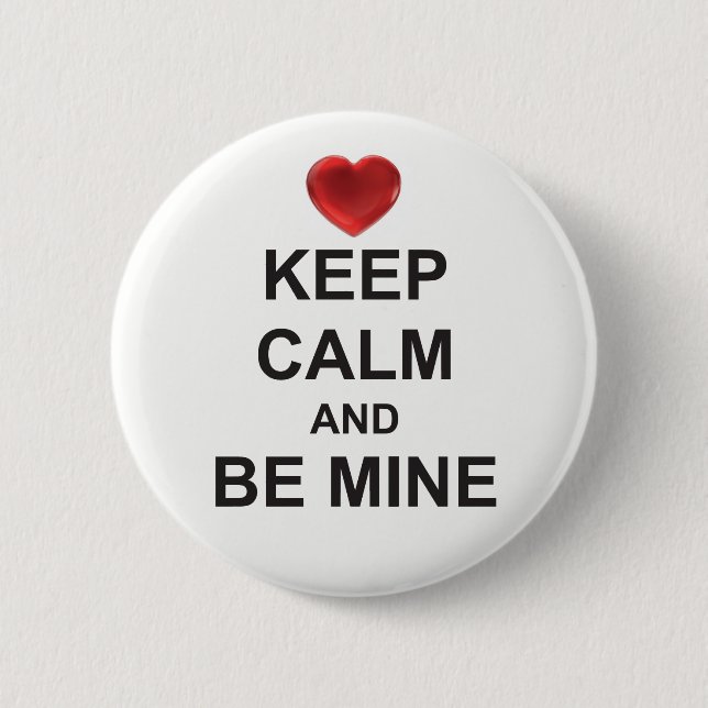 CALM behalten und MINE-Abzeichen (mit HERZ-Logo) Button (Vorderseite)