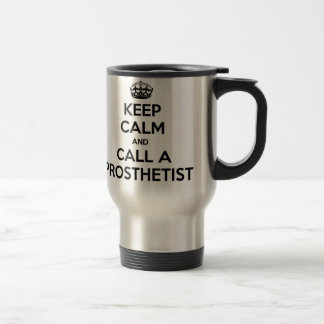 Calm behalten und Prosthetist anrufen Reisebecher