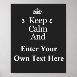Calm behalten und Text personalisieren hinzufügen Poster