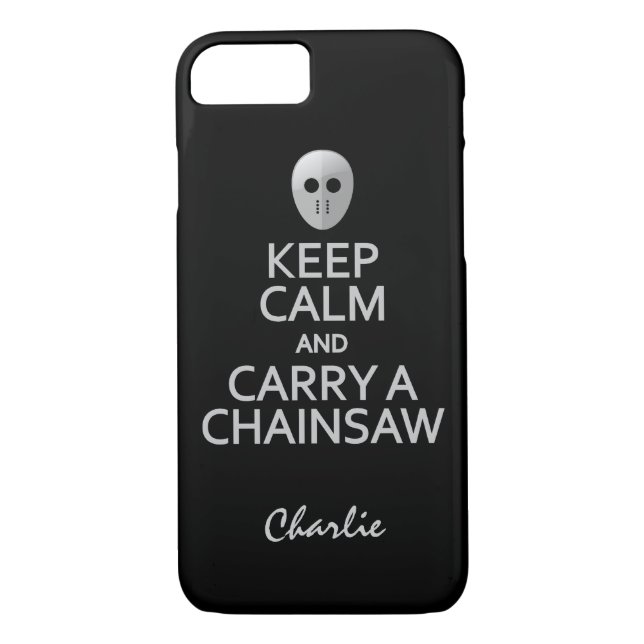Calm & Carry a Chainsaw individuelle Name Hüllen b (Rückseite)