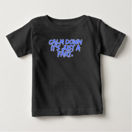 Calm Down It's Just a Fart Baby T-shirt