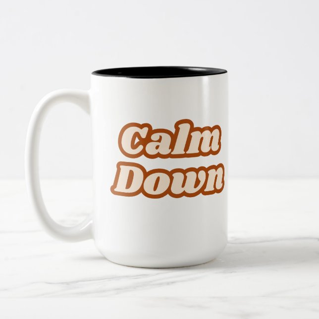 Calm Down Zweifarbige Tasse (Links)