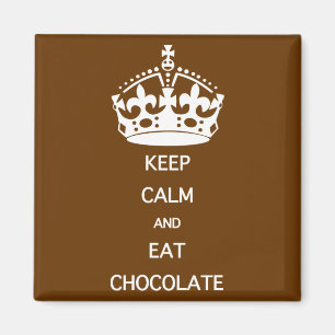 CALM-EAT-SCHOKOLADE behalten Magnet