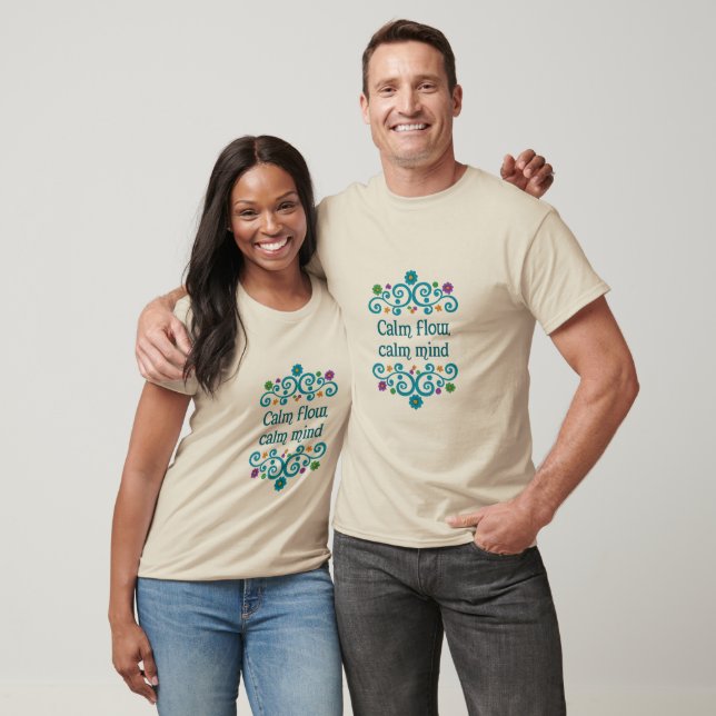 Calm Flow Calm Mind Floral Typography Art men Tshi T-Shirt (Unisex)
