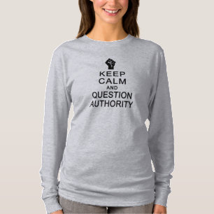 CALM & FRAGE AUTHORITY-Shirt behalten, Stil auswäh T-Shirt