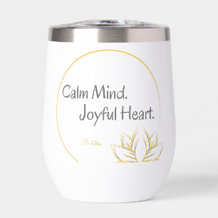 Calm Mind Joyful Heart Buddha Zitat