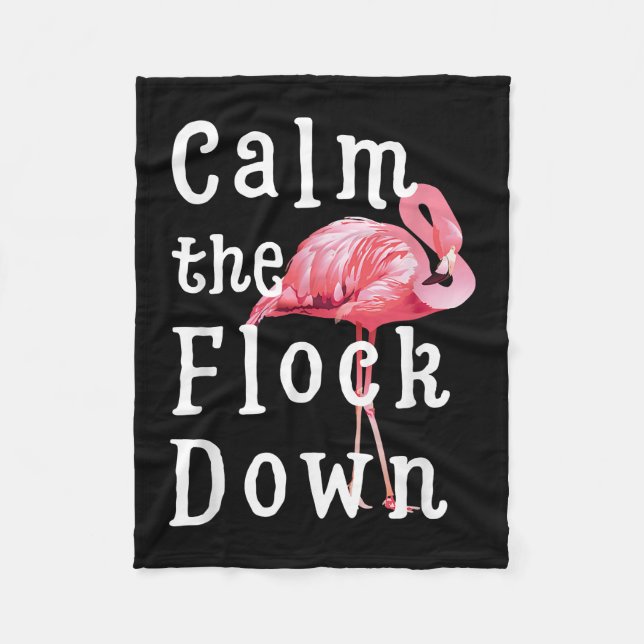 Calm The Flock Down Flamingo Funny Fleecedecke (Vorderseite)