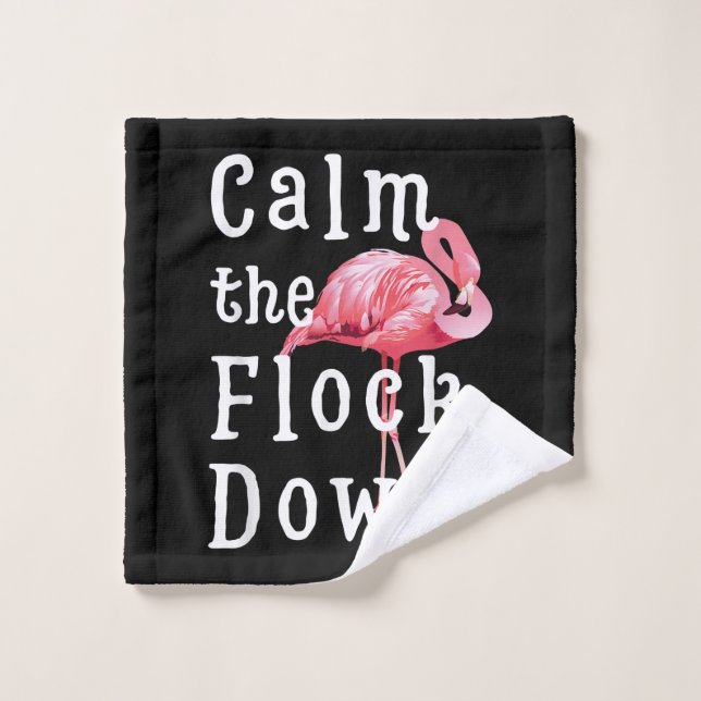 Calm The Flock Down Flamingo Funny Waschlappen (Waschlappen)