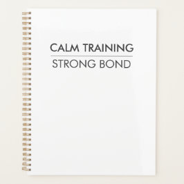 CALM TRAINING STRONG BOND – Minimal Dog Training Planer