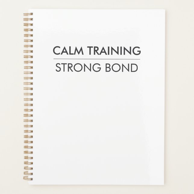 CALM TRAINING STRONG BOND – Minimal Dog Training Planer (Vorderseite)