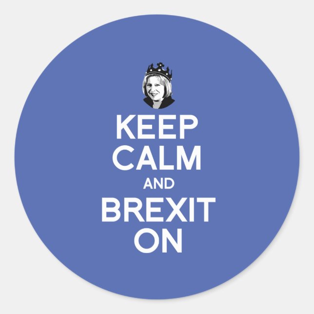 Calm und Brexit auf Theresa May behalten — Runder Aufkleber (Vorderseite)