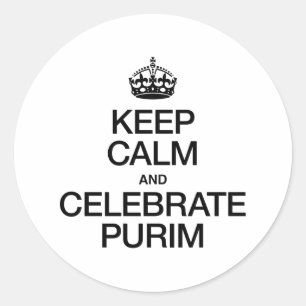 CALM UND CELEBRATE PURIM behalten Runder Aufkleber