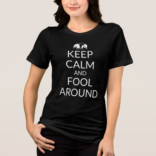 CALM UND FOOL behalten Tri-Blend Shirt (Vorderseite)