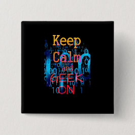 Calm und Geek auf Binärkode behalten Button