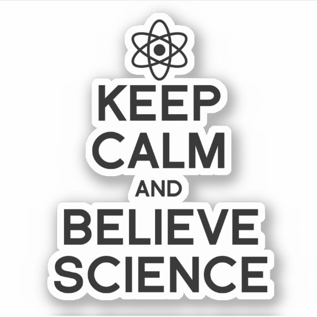 CALM UND GLAUBWISSENSCHAFT behalten Aufkleber (Vorderseite)