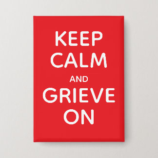 Calm und Grieve auf behalten Button