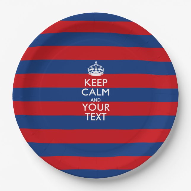 CALM UND Ihr Text auf roten blauen Streifen behalt Pappteller (Vorderseite)
