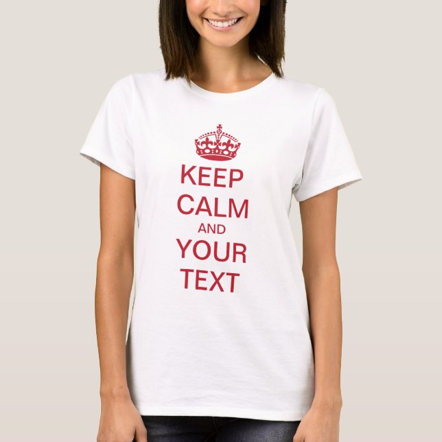 CALM und IHRER TEXT behalten T-Shirt (Vorderseite)