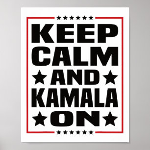 Calm und Kamala zu Kamala Harris 2024 für Präsiden Poster