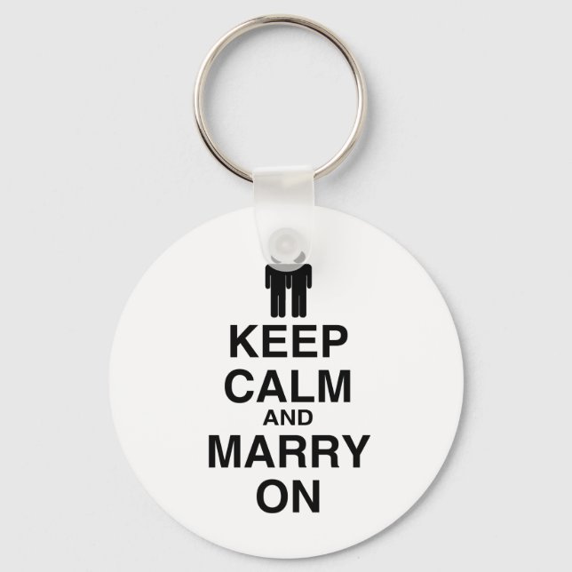 CALM UND MARRY ON behalten (SPIEL) Schlüsselanhänger (Vorderseite)