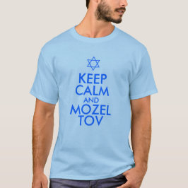 CALM und MOZEL TOV behalten T-Shirt