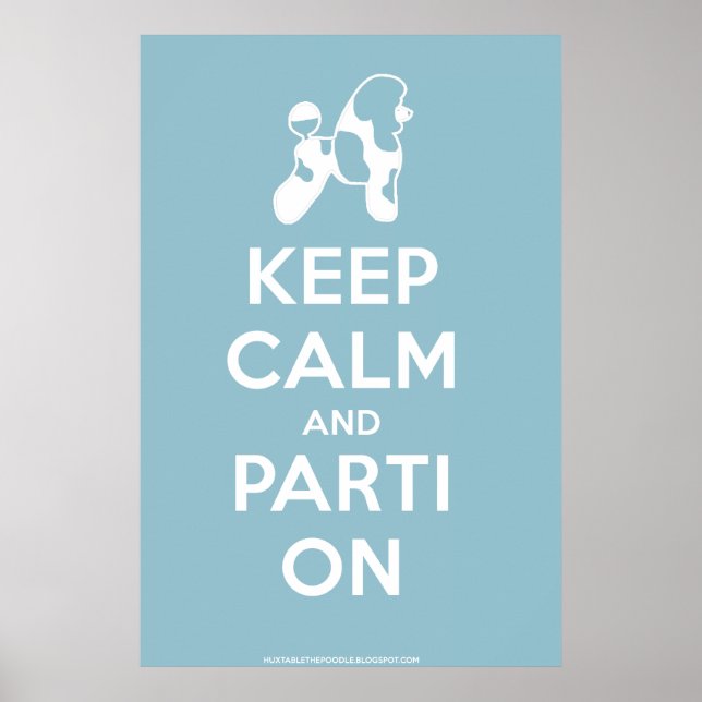 Calm und Parti auf Plakat behalten (Baby Blue) (Vorne)