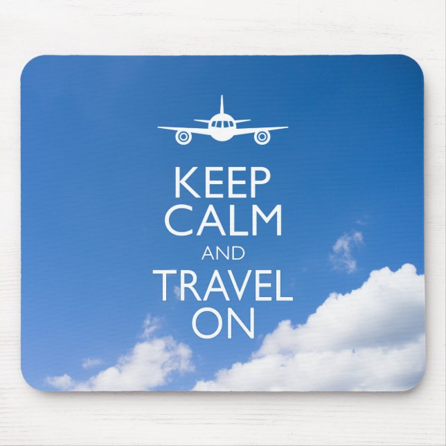 CALM UND REISE behalten Mousepad (Vorne)