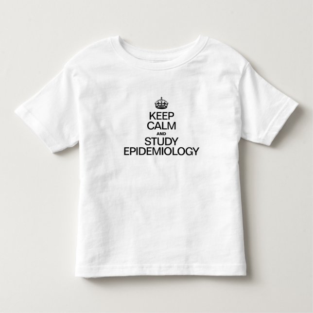 CALM UND STUDIENEPIDEMIOLOGIE behalten Kleinkind T-shirt (Vorderseite)